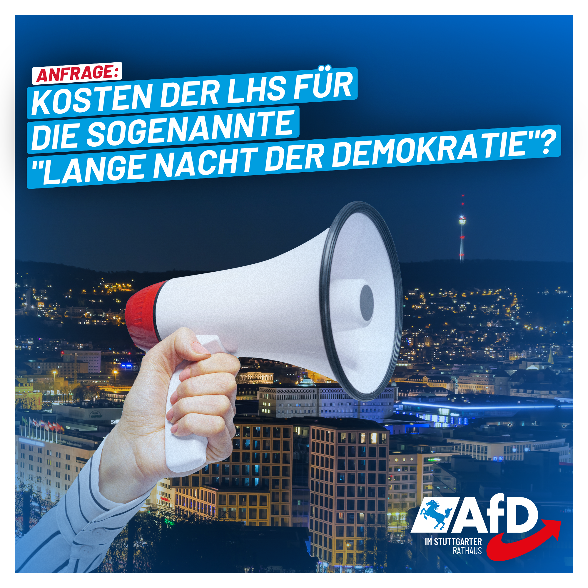 Anfrage: Kosten der LHS für die sogenannte „lange Nacht der Demokratie“?